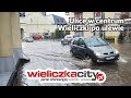 Zalane ulice w centrum Wieliczki po przejściu ulewy